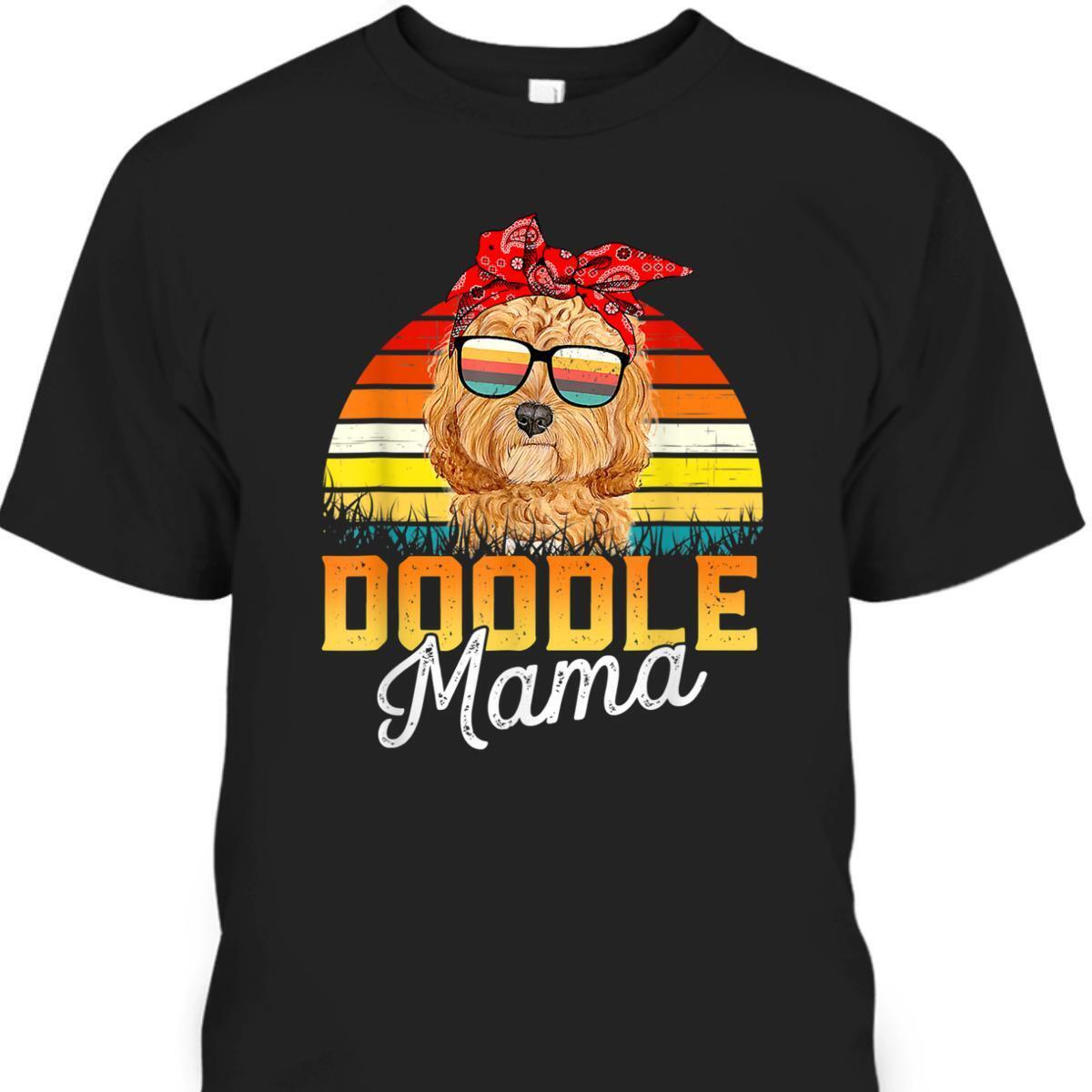 Mothers Day Tshirt Cool Doodle Mama Gift For Dog Lovers